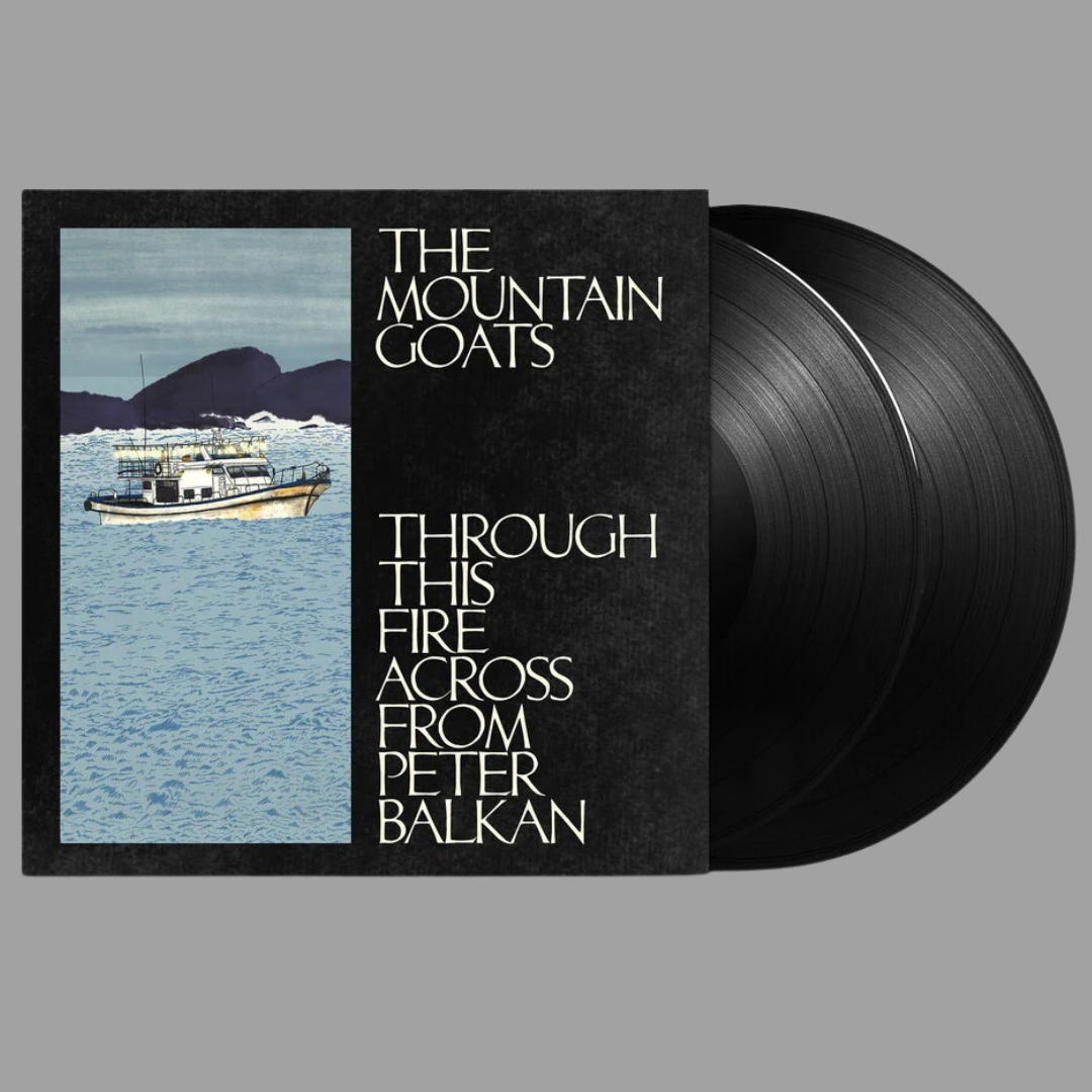 The Mountain Goats - Through This Fire Across from Peter Balkan