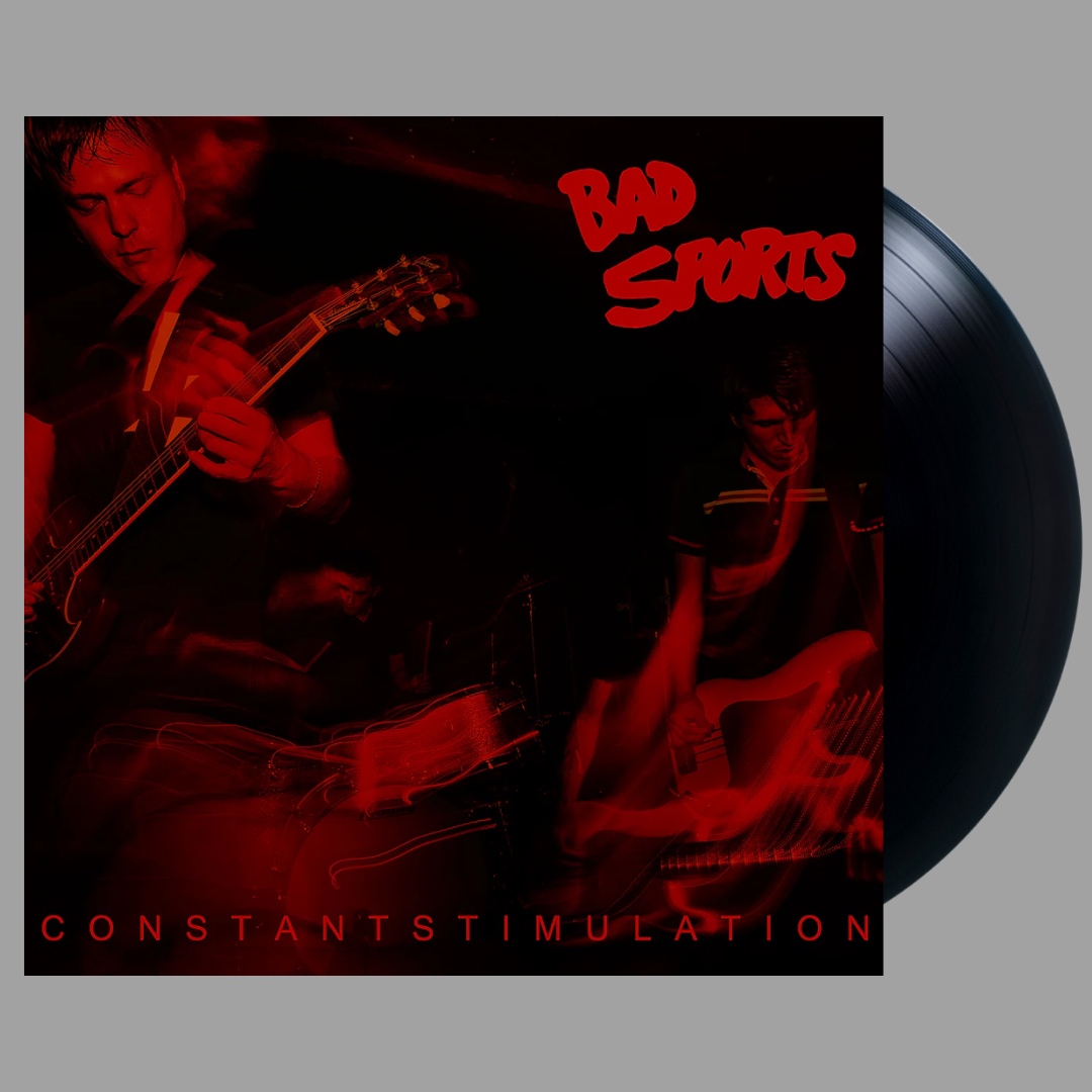 Bad Sports - Constant Stimulation