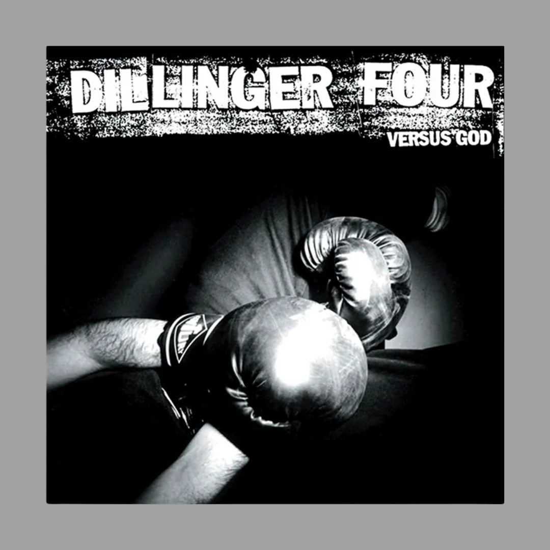 Dillinger Four - Versus God