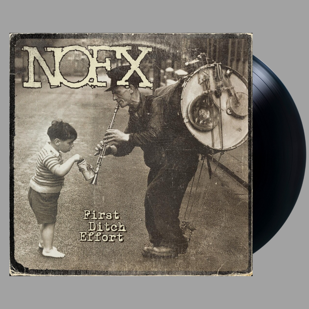 NOFX - First Ditch Effort