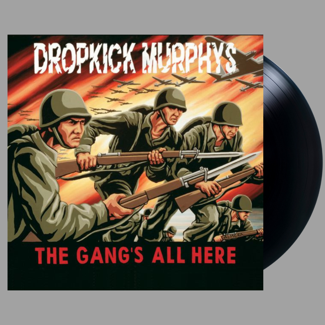 Dropkick Murphys - The Gang's All Here
