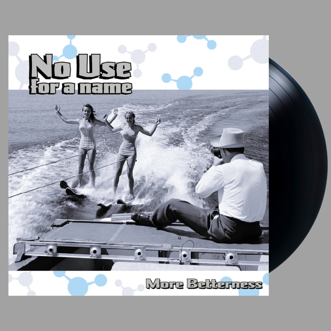 No Use For A Name - More Betterness