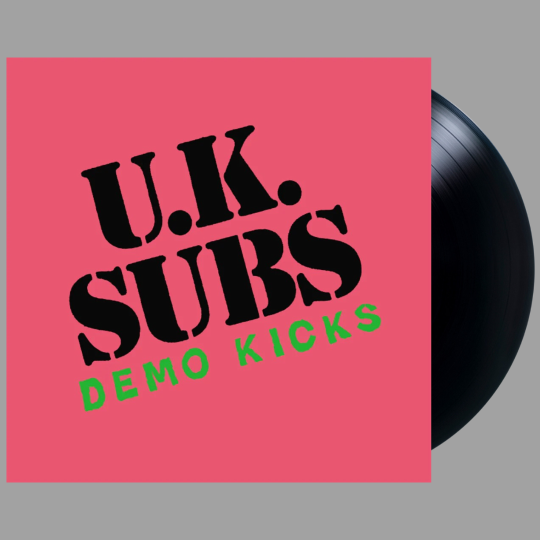 U.K. Subs - Demo Kicks
