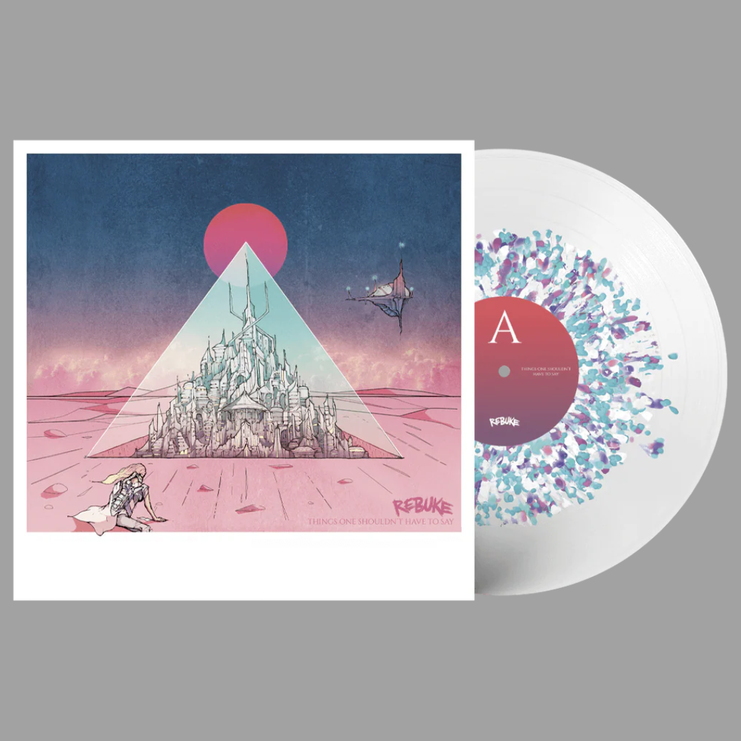 Rebuke – Things One Shouldn’t Have to Say (Limited Edition of 100)