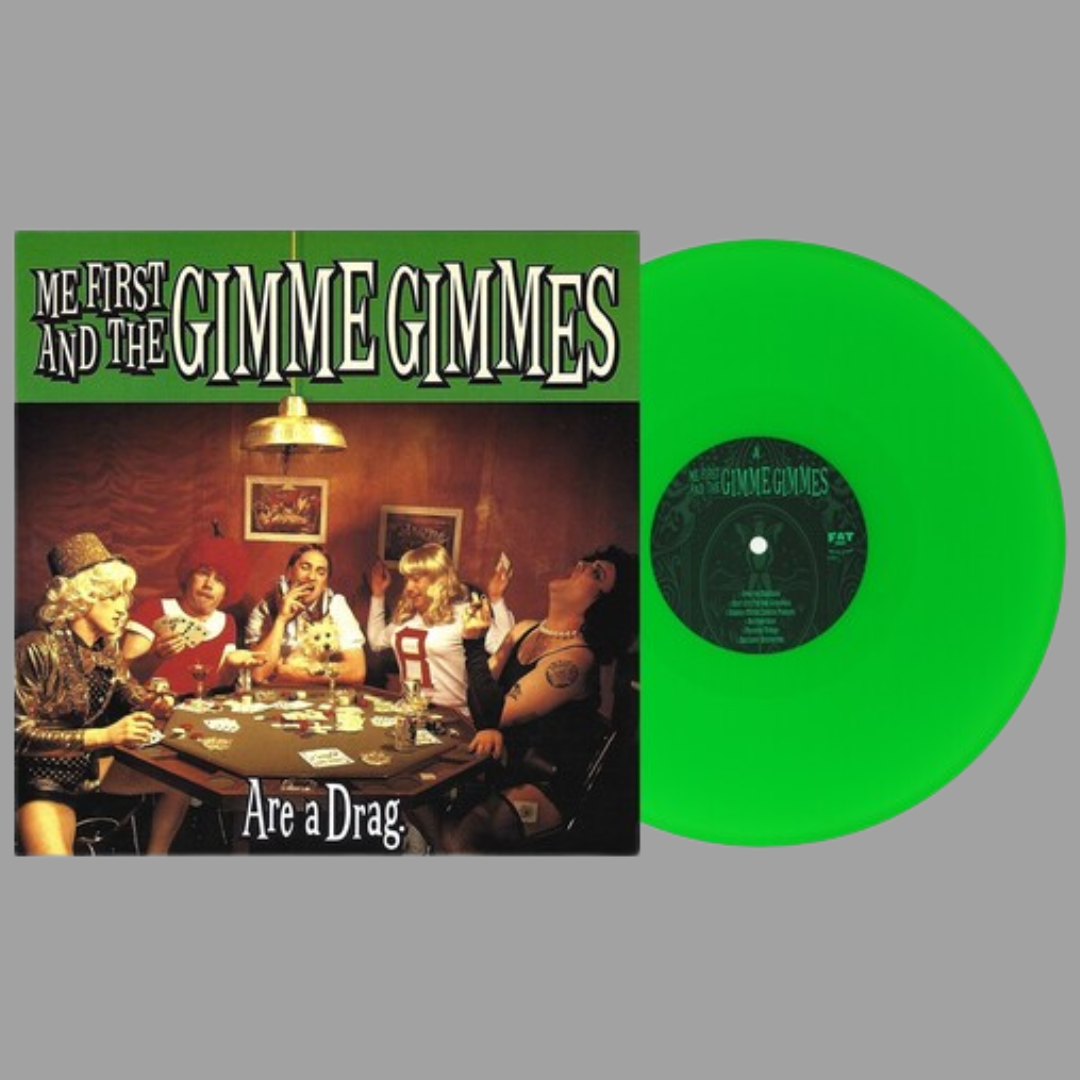 Me First And The Gimme Gimmes - Are A Drag