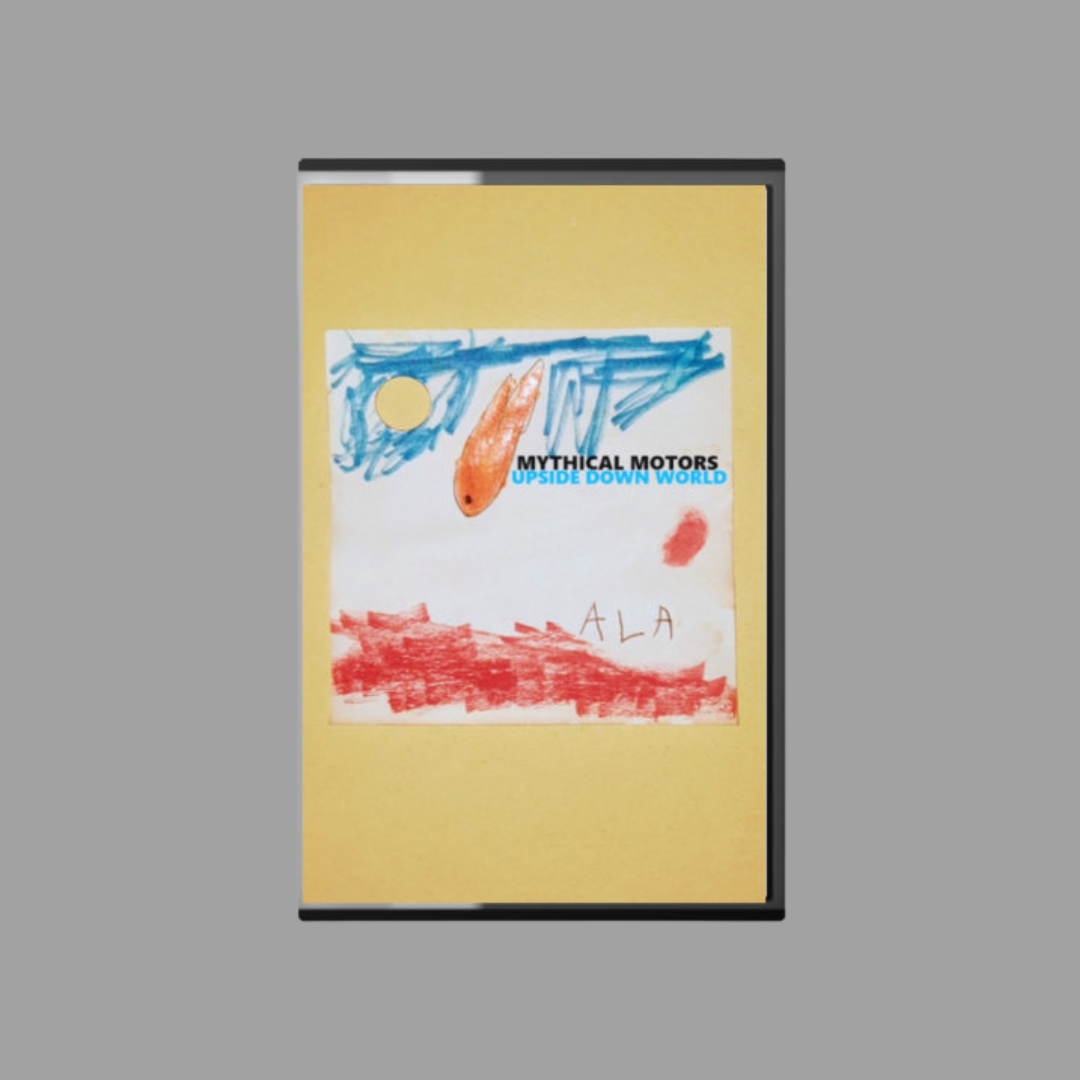Mythical Motors - Upside Down World Cassette