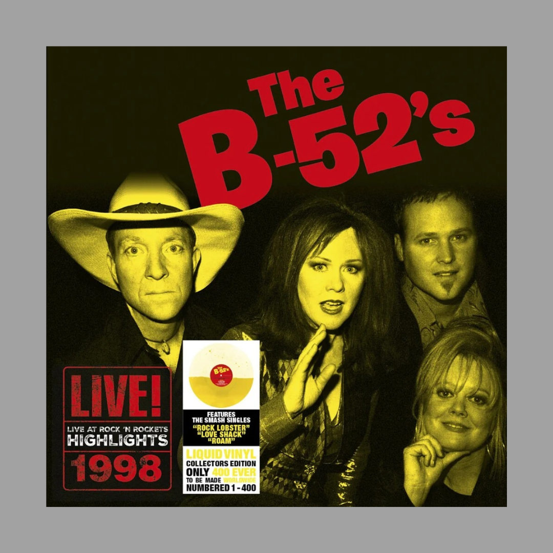 The B-52's - Live At Rock 'n Rockets (Liquid-Filled Limited Edition of 400)