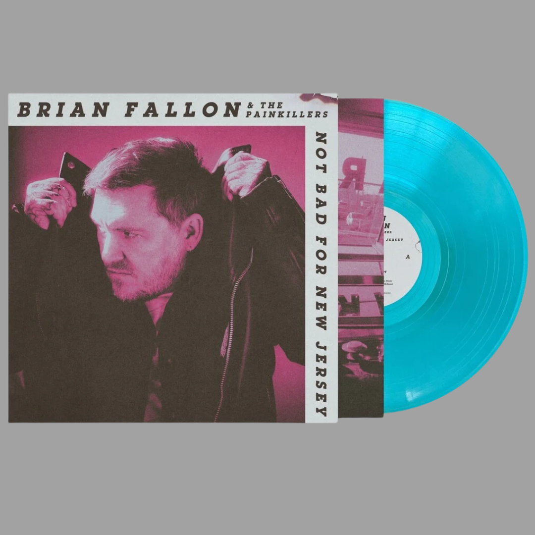 Brian Fallon & The Painkillers - Not Bad For New Jersey (Indie Exclusive)