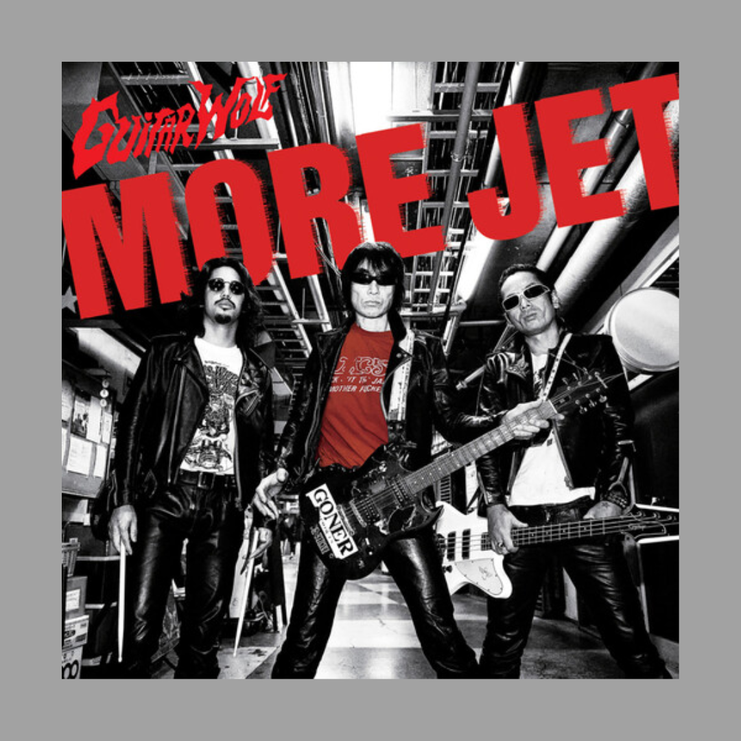 Guitar Wolf - More Jet (Limited Edition)