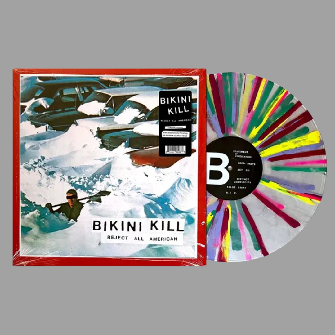 Bikini Kill - Reject All American (30th Anniversary Edition)