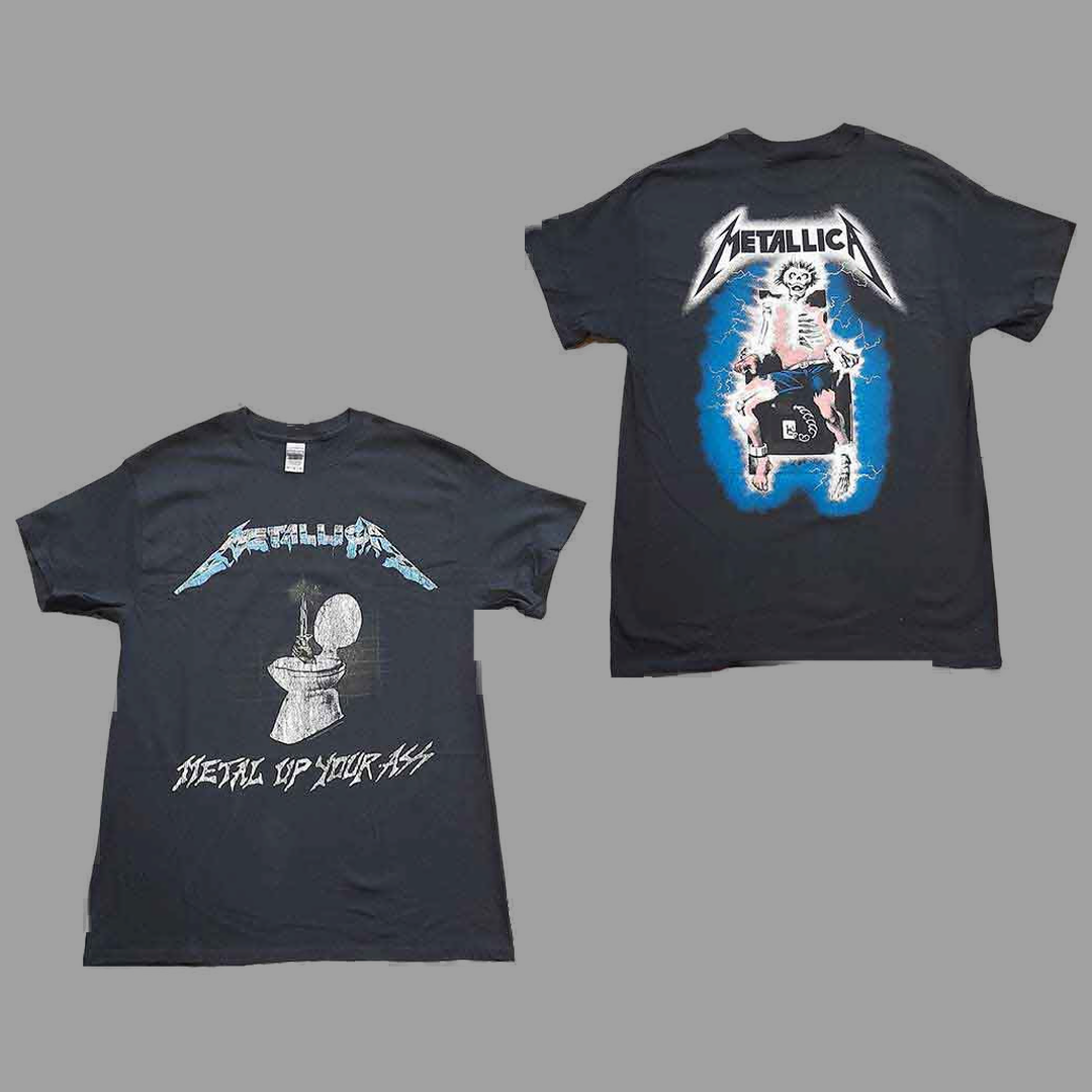 Metallica - Metal Up Your Ass T-Shirt