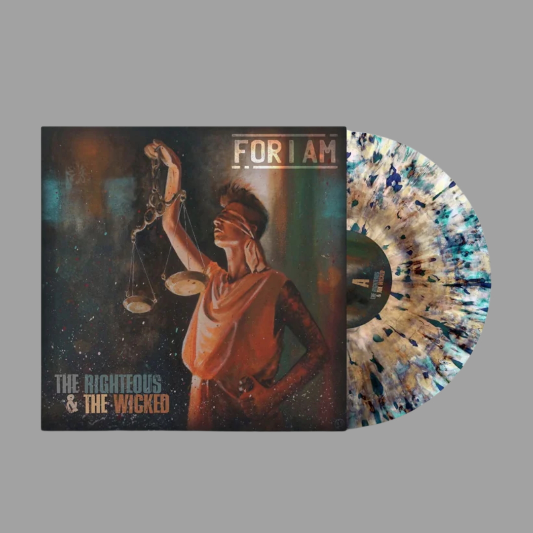 For I Am - The Righteous & The Wicked (Limited Editions of 200)