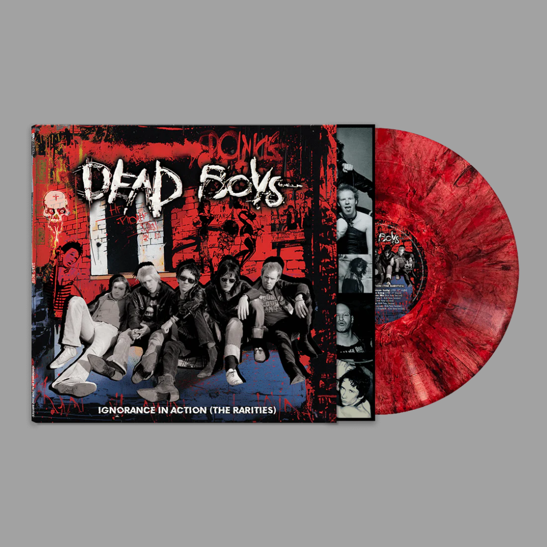 Dead Boys - Ignorance in Action (The Rarities)