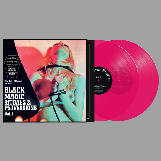 Electric Wizard - Black Magic Rituals & Perversions Vol. 1