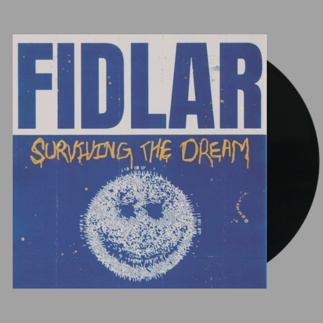 FIDLAR - Surviving The Dream