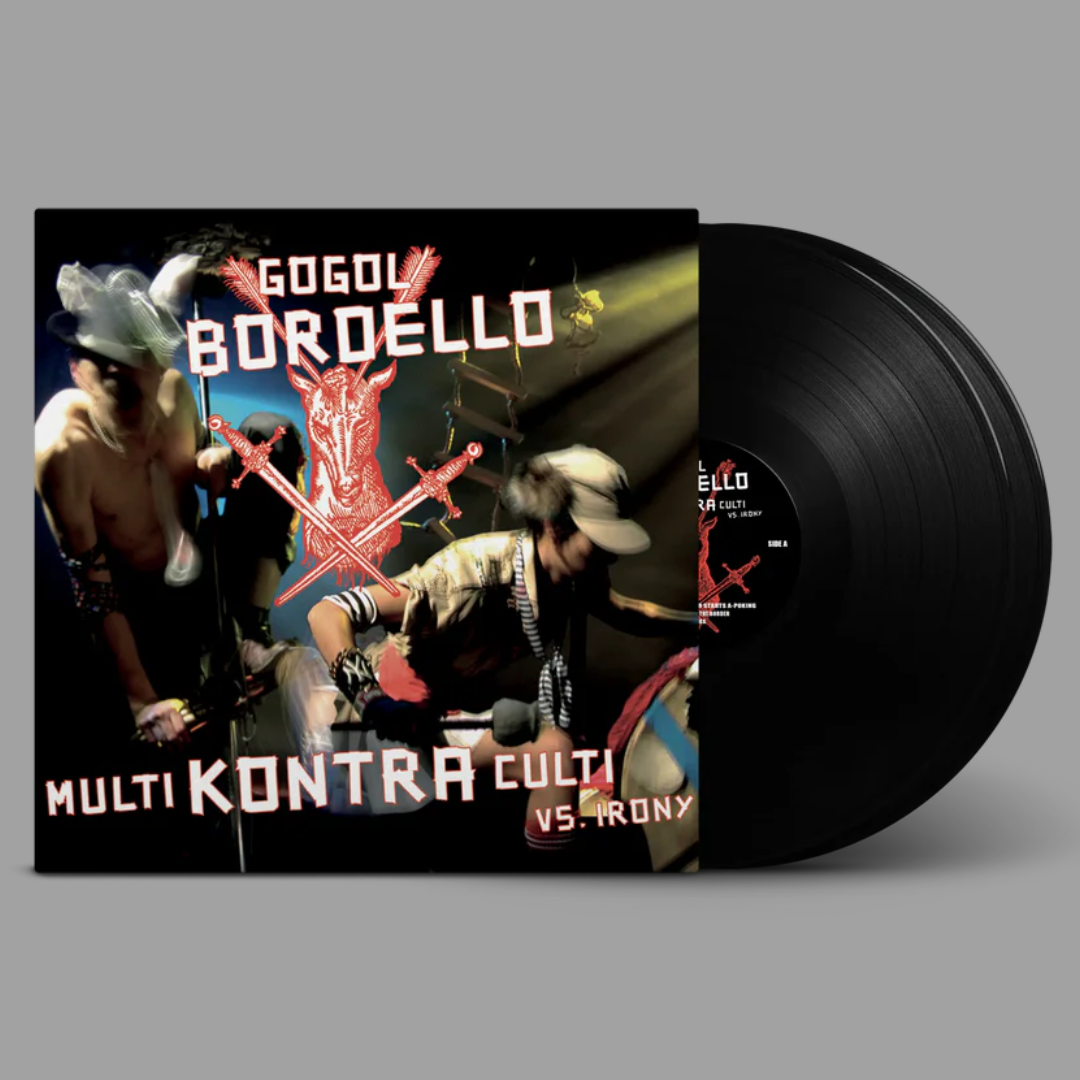 Gogol Bordello - Multi Kontra Culti vs. Irony