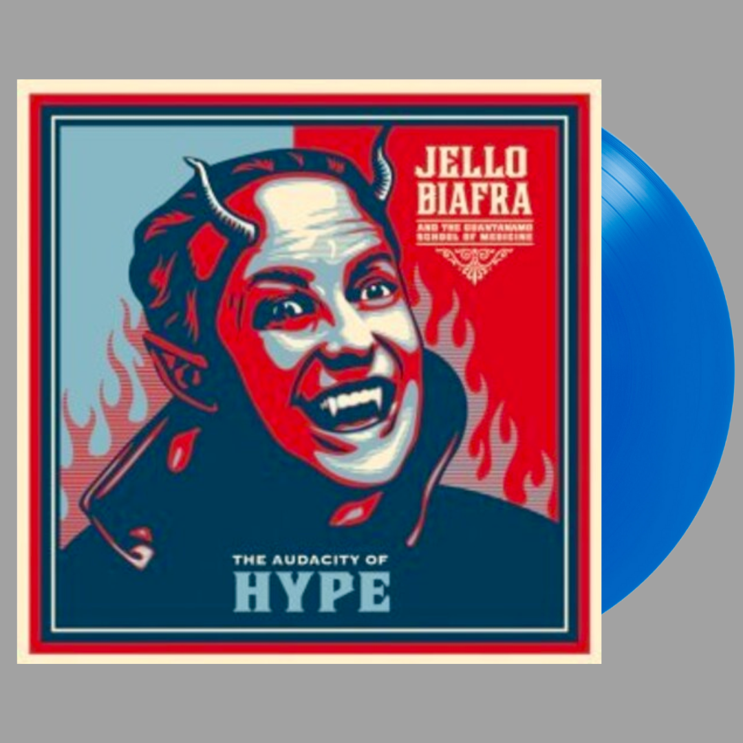Jello Biafra & the Guantanamo School of Medicine - The Audacity of Hype (Limited Edition)