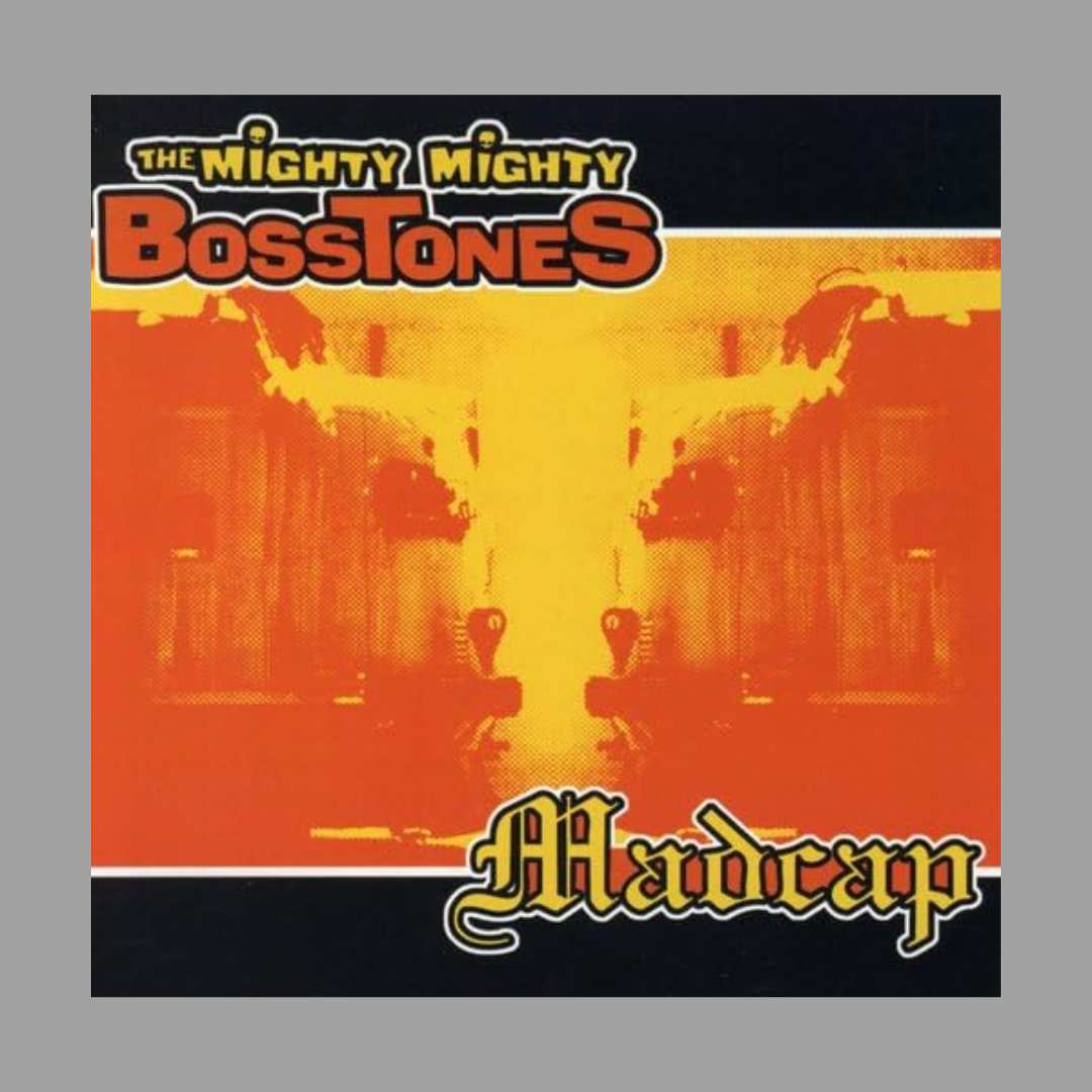 Mighty Mighty Bosstones / Madcap - Split