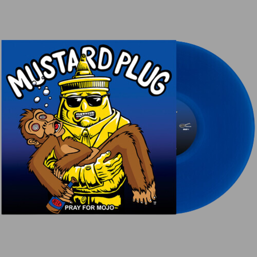 Mustard Plug - Pray For Mojo (25th Anniversary Limited Edition)