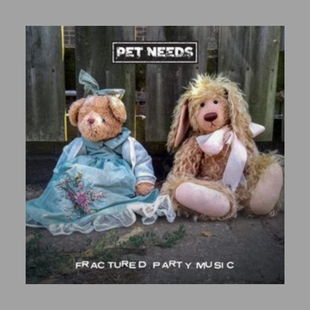Pet Needs - Fractured Party Music
