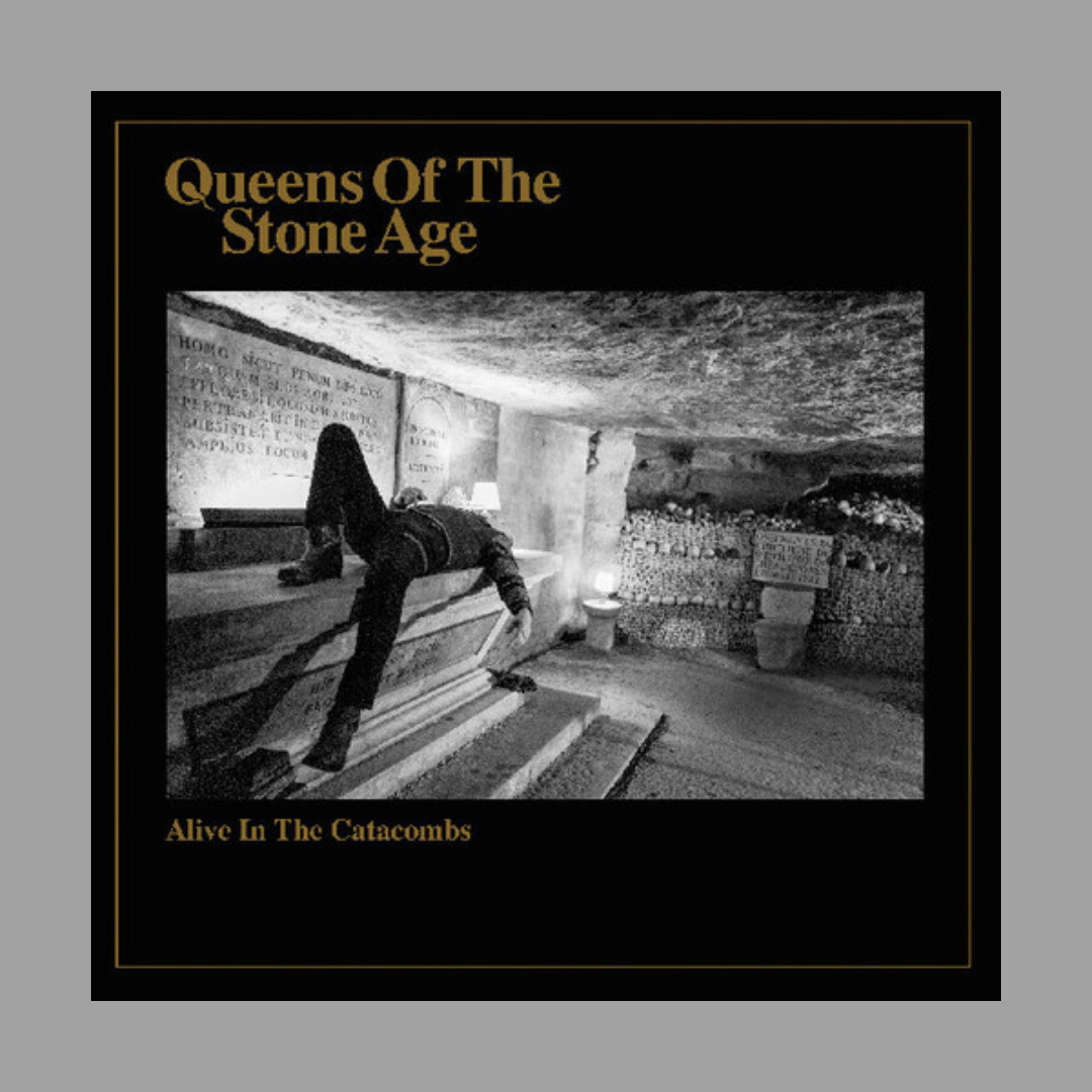 Queens Of The Stone Age - Alive In The Catacombs