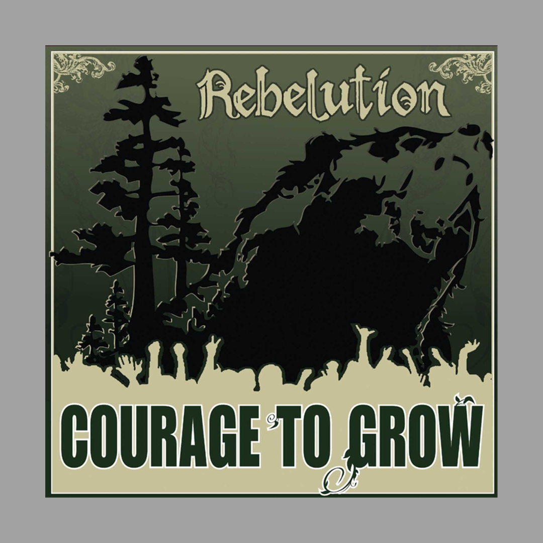 Rebelution - Courage To Grow