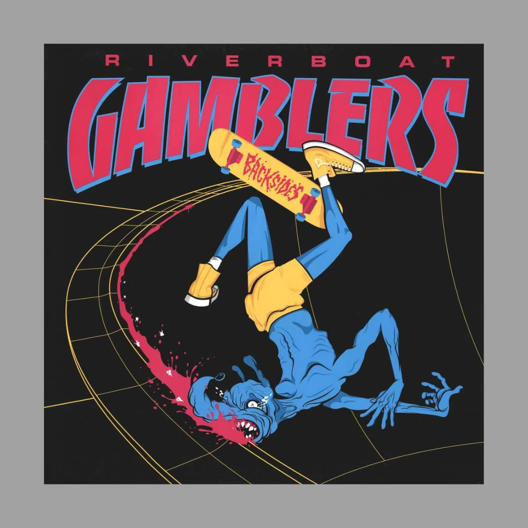 Riverboat Gamblers - Backsides (Limited Edition of 200, Hand Numbered)