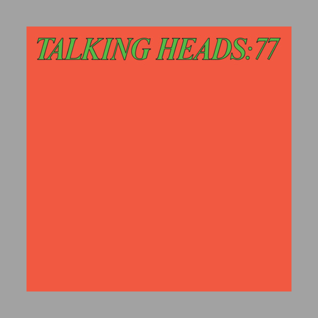 Talking Heads - Talking Heads: 77