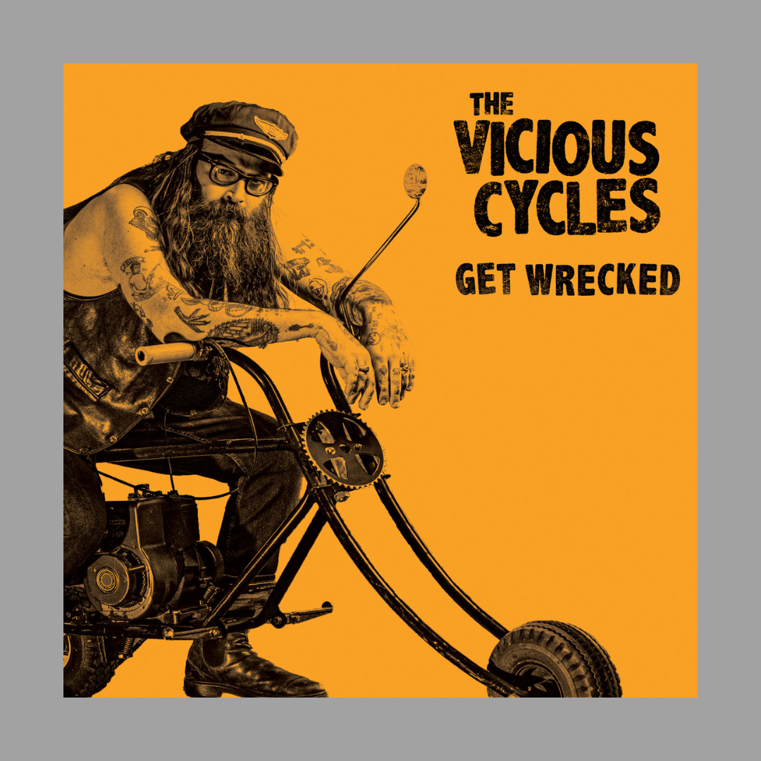Vicious Cycles - Get Wrecked