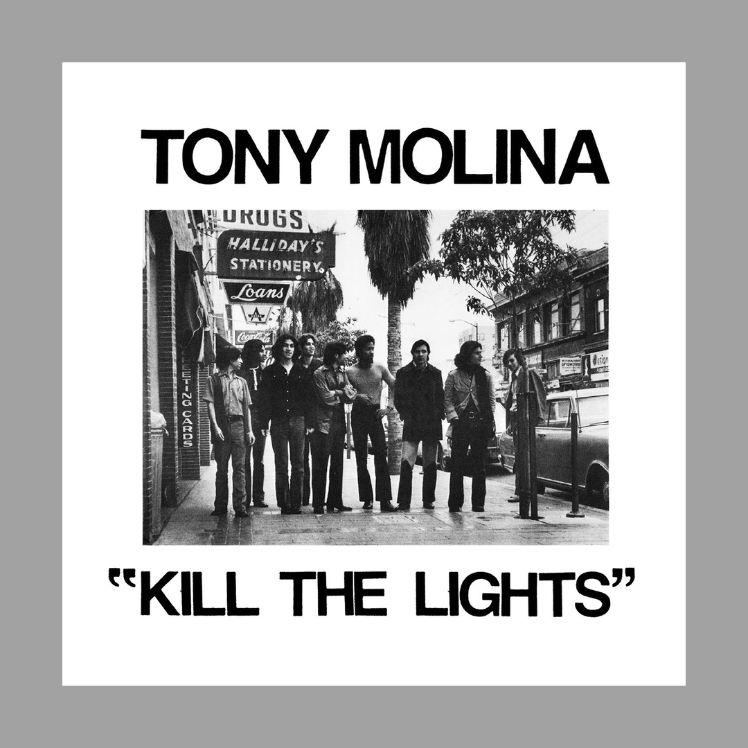 Tony Molina - Kill The Lights