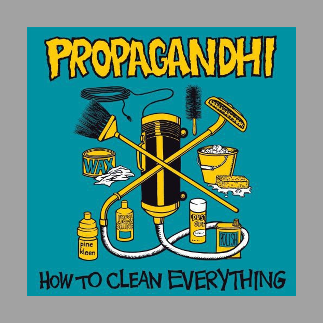 Propagandhi - How To Clean Everything (2026 Reissue)