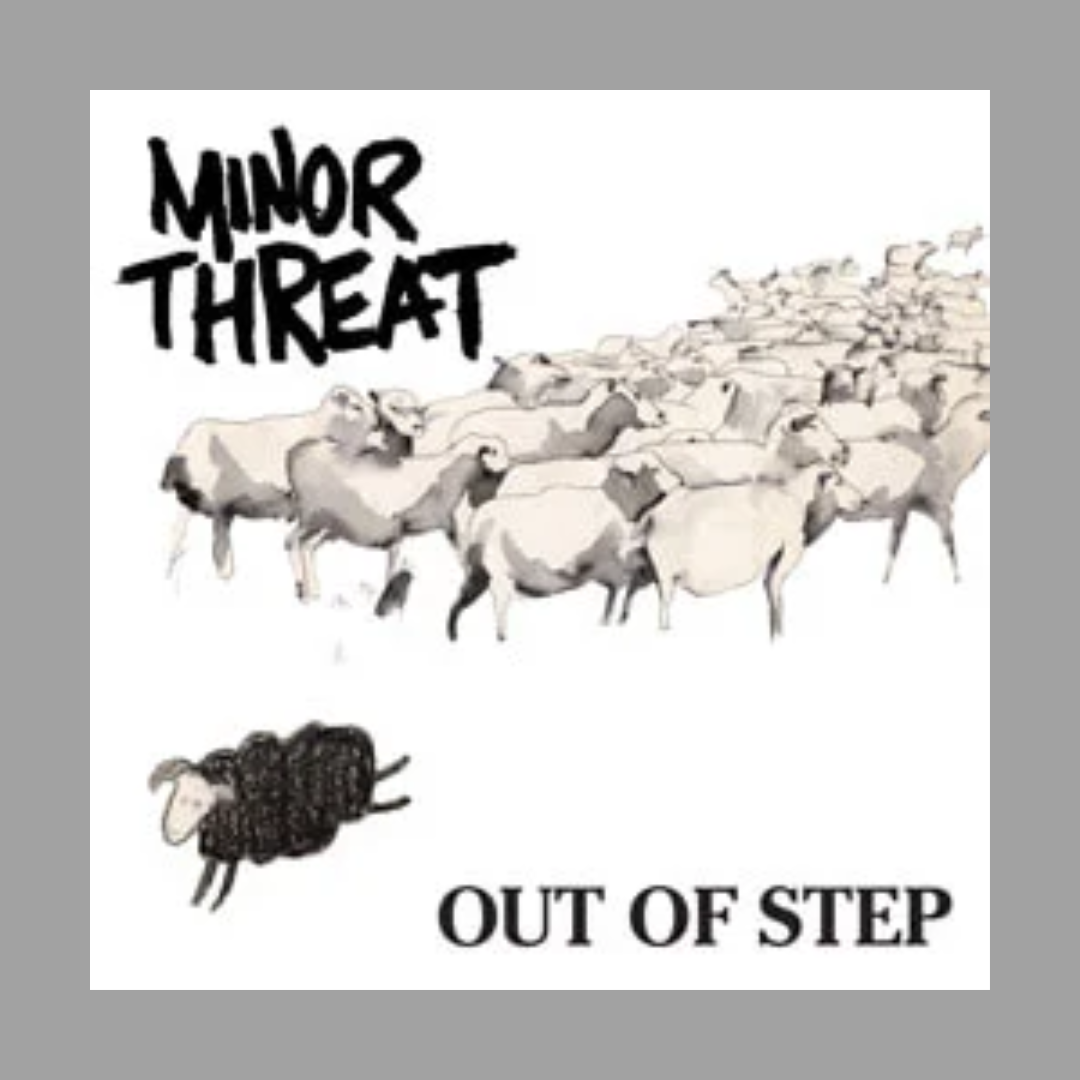 Minor Threat - Out of Step