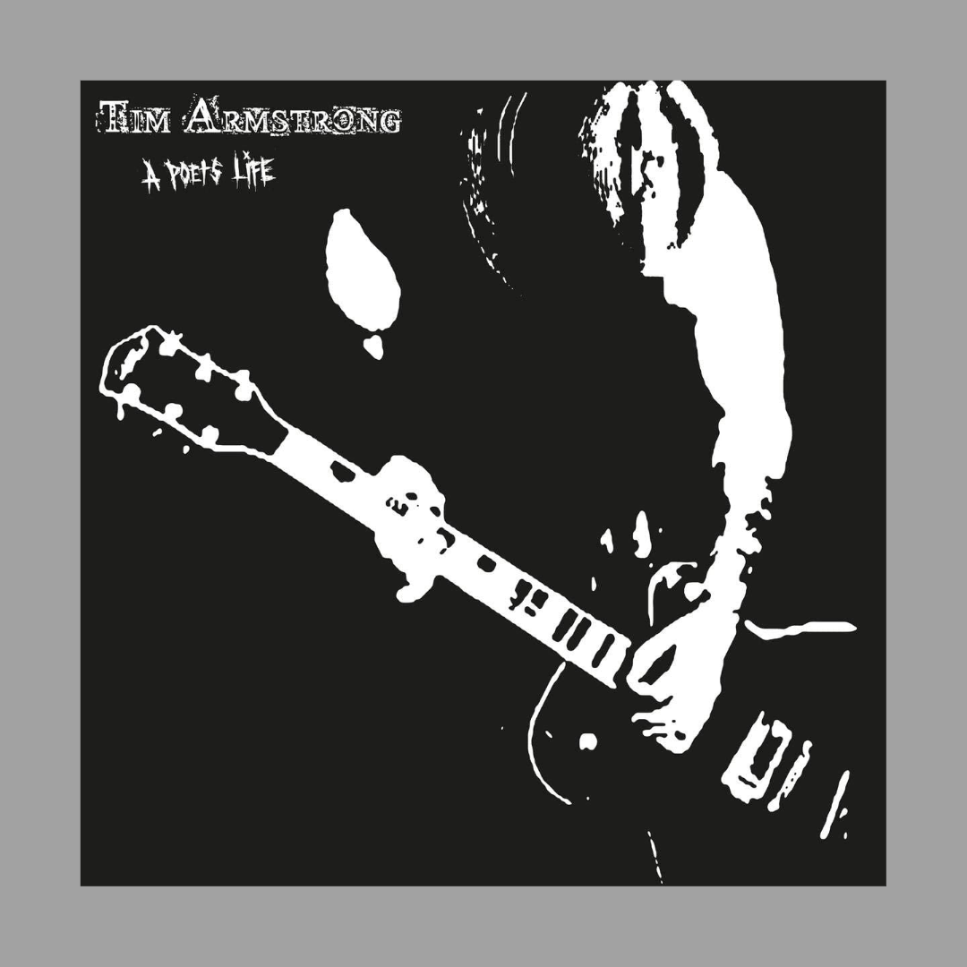 Tim Armstrong - A Poet's Life