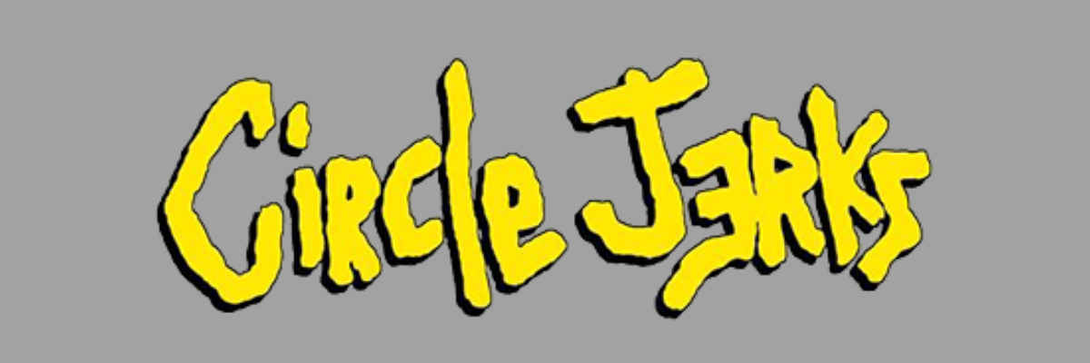Circle Jerks