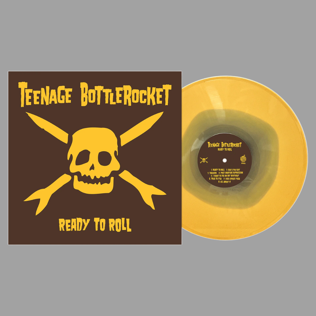 Teenage Bottlerocket - Ready To Roll (Limited Edition of 1,000)