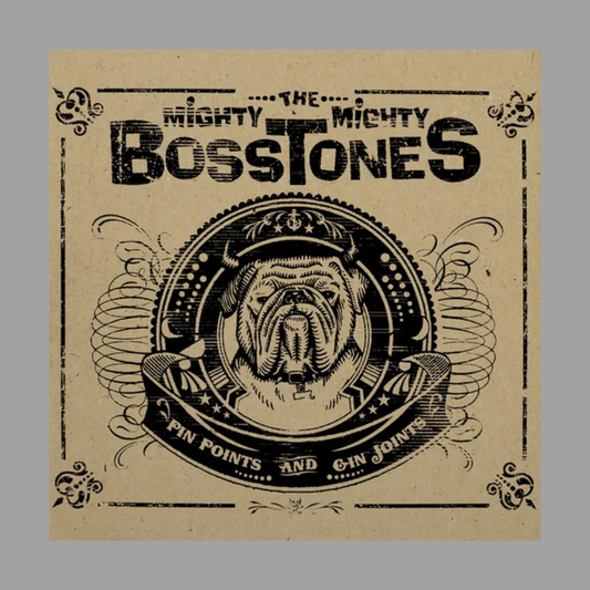 The Mighty Mighty Bosstones - Pin Points & Gin Joints