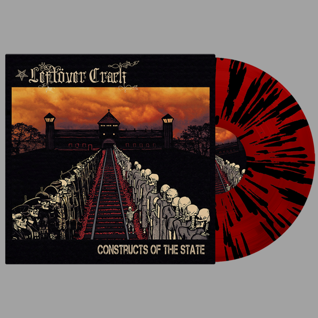 Leftover Crack - Constructs Of The State (Limited Edition) [Import]