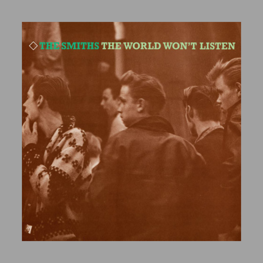 The Smiths - The World Won't Listen (Remastered)