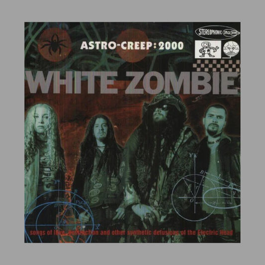 White Zombie - Astro-Creep:2000 [Import]