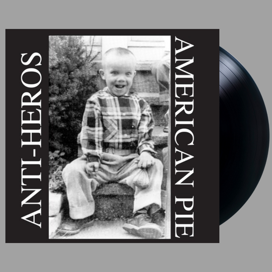 Anti-Heros - American Pie