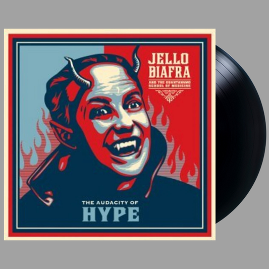 Jello Biafra & The Guantanamo School Of Medicine - The Audacity of Hype