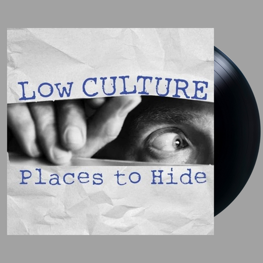 Low Culture - Places To Hide