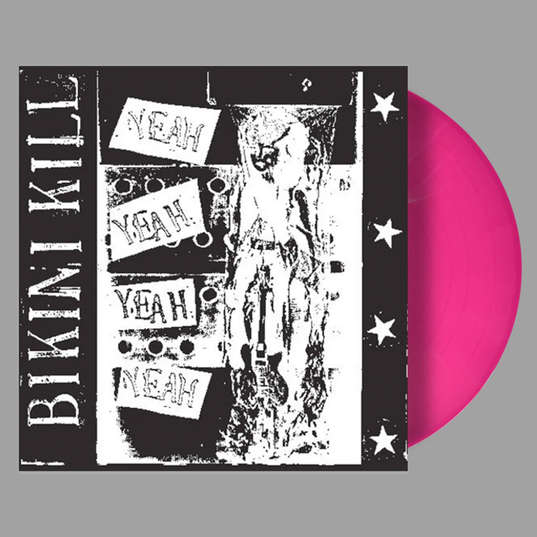 Bikini Kill - Yeah Yeah Yeah Yeah EP (Limited Edition)