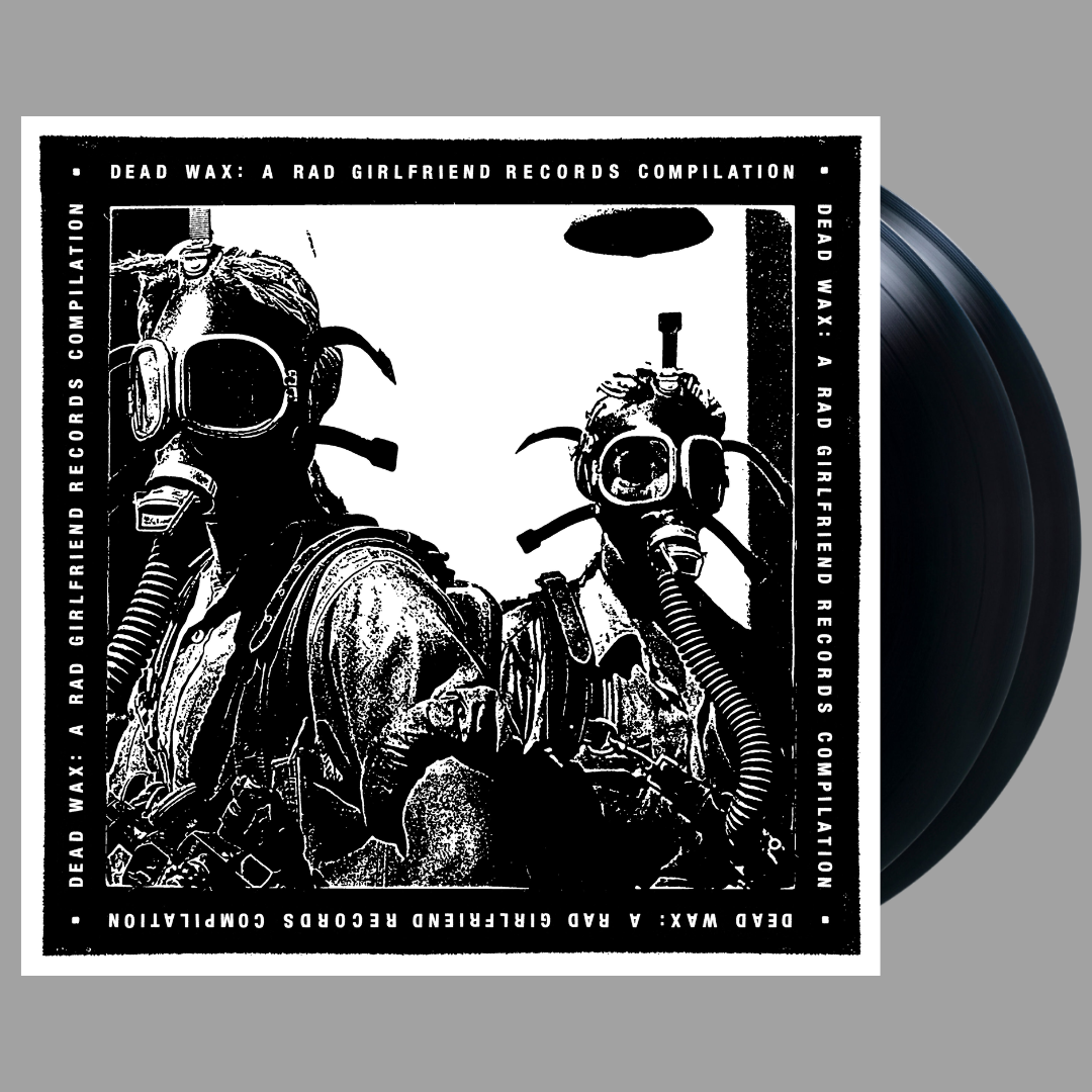 Various Artists - Dead Wax: A Rad Girlfriend Records Compilation