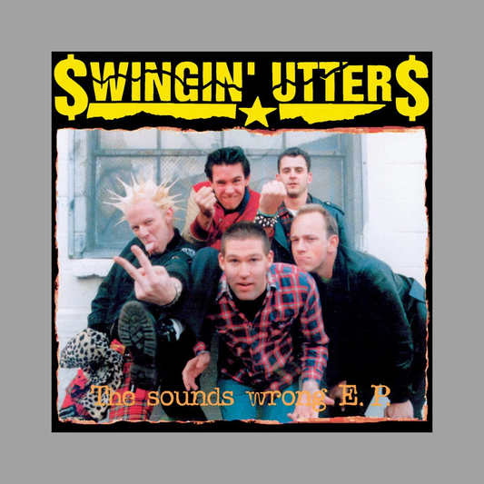 Swingin' Utters - The Sounds Wrong EP