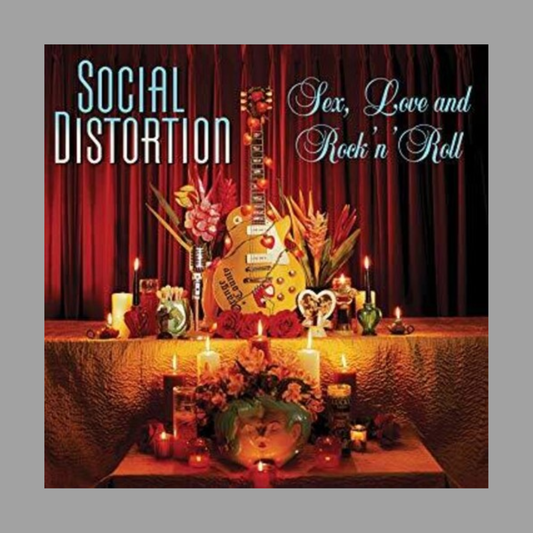 Social Distortion - Sex, Love, And Rock 'n' Roll
