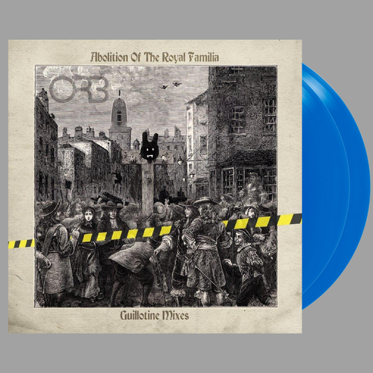Abolition Of The Royal Familia - Guillotine Mixes (Indie Exclusive Blue Vinyl) [Import]