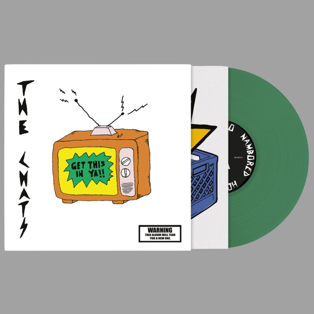 The Chats - Get This In Ya (Limited Edition)