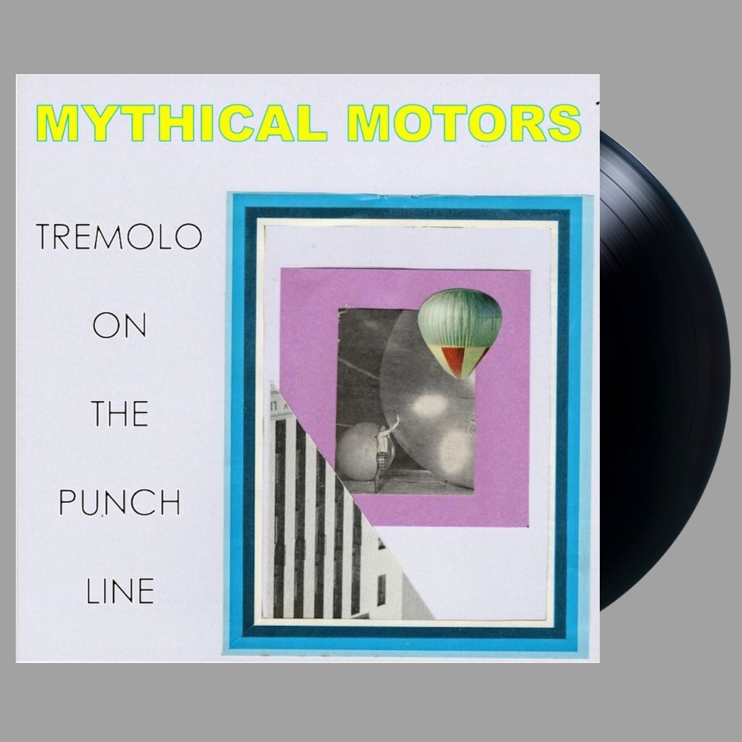 Mythical Motors - Tremelo On The Punch Line (Limited to 100)