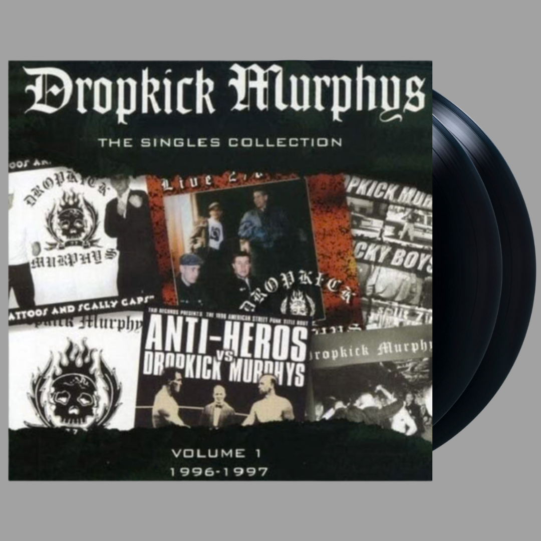 Dropkick Murphys - Singles Collection